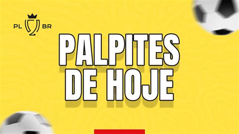 palpite jogos de hoje|melhores jogos para apostar hoje.